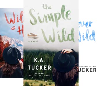 www.dgbookblog.com:Simple.Wild.Series.K.A.Tucker.covers